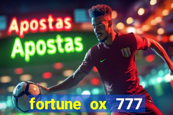 fortune ox 777 fortuna 77